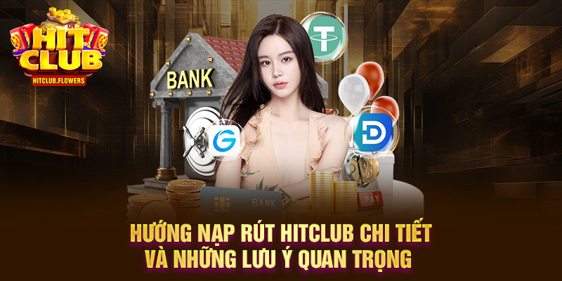 nạp rút Hit Club